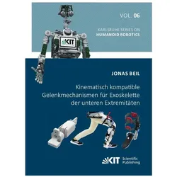 Kinematisch kompatible Gelenkmechanismen für Exoskelette der unteren Extremitäten, Fachbücher von Jonas Beil