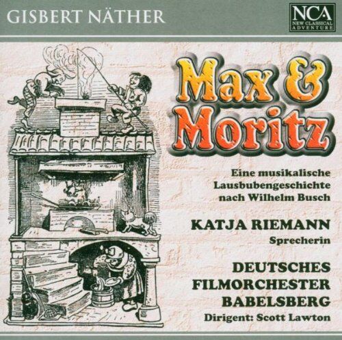 Deutsches Filmorchester Babelsberg - Gisbert Näther (*1948): Max und Moritz - Eine musikalische Lausbubengeschichte nach Wilhelm Busch - Preis vom 09.10.2026 07:28:09 h
