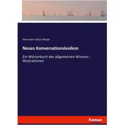 Neues Konversationslexikon, Sachbücher von Herrmann Julius Meyer