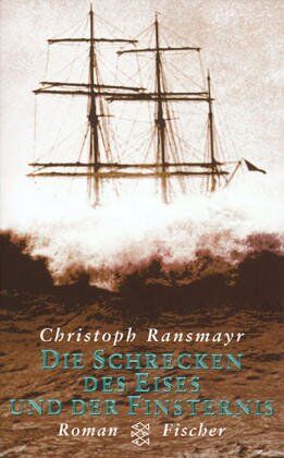 Christoph Ransmayr - Die Schrecken des Eises und der Finsternis: Roman - Preis vom 09.10.2026 07:28:09 h