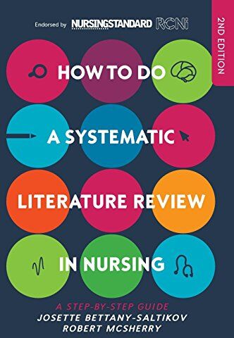 Josette Bettanysaltikov - HOW TO DO A SYSTEMATIC LITERATURE REVIEW IN NURSING: A STEP-BY-STEP GUIDE - Preis vom 02.10.2026 23:42:20 h