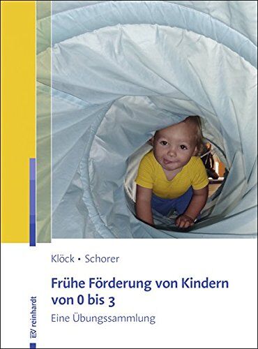 Irene Klöck - Frühe Förderung von Kindern von 0 bis 3: Eine Übungssammlung - Preis vom 13.10.2026 19:28:25 h