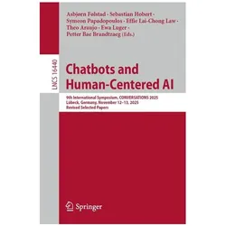 Chatbots and Human-Centered AI, Fachbücher von Symeon Papadopoulos, Ewa Luger, Theo Araujo, Petter Bae Brandtzaeg, Asbjørn Følstad, Effie Lai-Chong Law, Sebastian Hobert