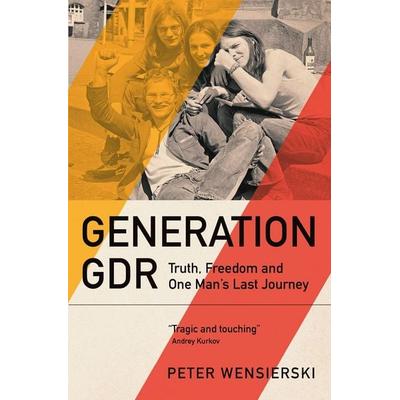 Generation GDR, Taschenbuch von Peter Wensierski, Quercus Publishing Plc, 978-1-5294-3521-4