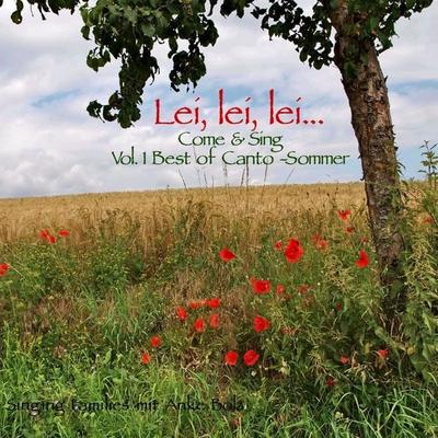 Lei, lei, lei - Come & Sing Vol.1 - Anke Bolz, Audio, 4056198089019