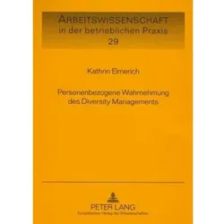 Personenbezogene Wahrnehmung des Diversity Managements, Fachbücher von Kathrin Elmerich