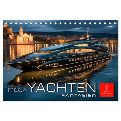 Mega Yachten Fantasien (Tischkalender 2026 DIN A5 quer), CALVENDO Monatskalender