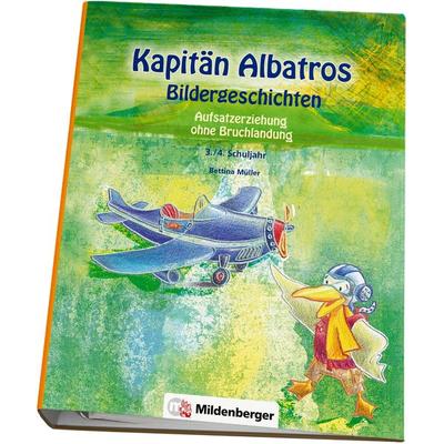 Kapitän Albatros – Bildergeschichten 3./4. Schuljahr, Zubehör von Bettina Müller,C. Witte, Mildenberger Verlag GmbH, 978-3-619-14027-5