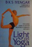 Iyengar, B. K. S. - Light on Yoga: The Classic Guide to Yoga By the World's Foremost Authority - Preis vom 30.09.2026 09:01:18 h