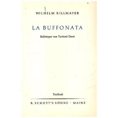 La Buffonata, Geheftet von , Schott Music, 978-3-7957-3440-4