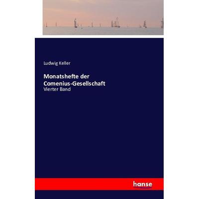Monatshefte der Comenius-Gesellschaft, Taschenbuch von Ludwig Keller, Hansebooks, 978-3-7411-2829-5
