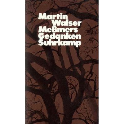 Meßmers Gedanken, Gebundene Ausgabe von Martin Walser, Suhrkamp, 978-3-518-03222-0