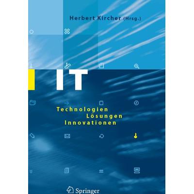 IT, Gebundene Ausgabe von Herbert Kircher, Springer Berlin, 978-3-540-46164-7