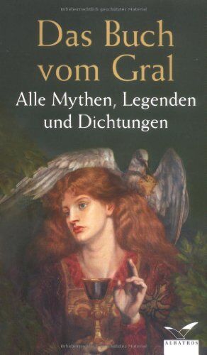 Kircher, Bertram (Hrsg.) - Das Buch vom Gral. Alle Mythen, Legenden und Dichtungen - Preis vom 07.10.2026 11:45:10 h