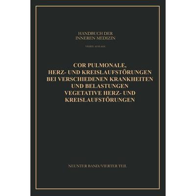 Cor Pulmonale Herz- und Kreislaufstörungen bei Verschiedenen Krankheiten und Belastungen Vegetative Herz- und Kreislaufstörungen, Taschenbuch von Otto