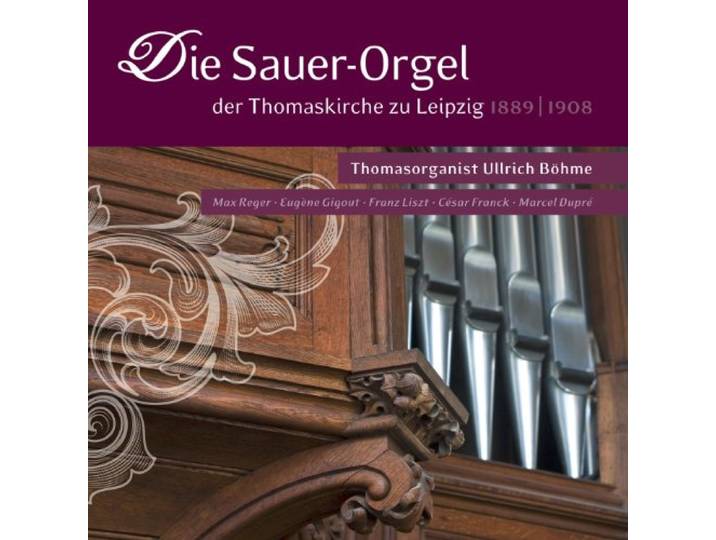 Ullrich Bohme - The Sauer Organ At St. Thomas Leipz