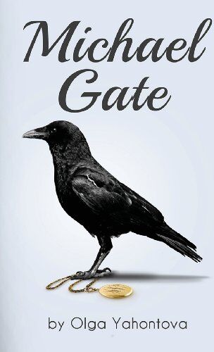 Olga Yahontova - Michael Gate (Transformational fiction) - Preis vom 12.10.2026 11:37:12 h