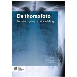 De thoraxfoto, Fachbücher von M.J. Tip, S.M. Hosson, M.E.J. Pijl