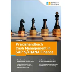 Praxishandbuch Cash Management in SAP S/4HANA Finance, Fachbücher von Claus Wild