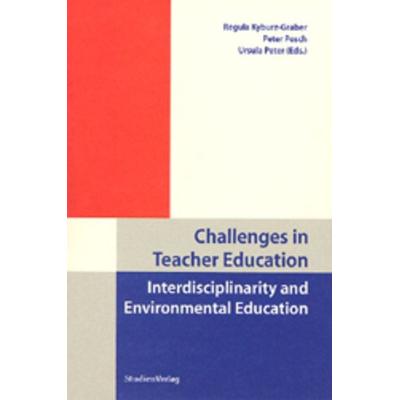 Challenges in Teacher Education, Paperback von Regula Kyburz-Graber,Peter Posch, Studien Verlag, 978-3-7065-1902-1