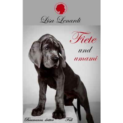 Fiete und umami, Taschenbuch von Lisa Lenardi, Tredition, 978-3-7439-0619-8