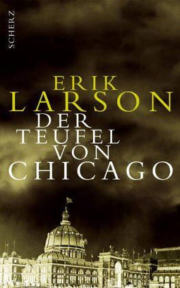 Erik Larson - Der Teufel von Chicago - Preis vom 12.10.2026 11:37:12 h