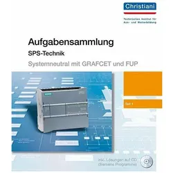 Aufgabensammlung für speicherprogrammierbare Steuerungen (systemneutral erstellt) Teil 1, Fachbücher von Dirk Boddin
