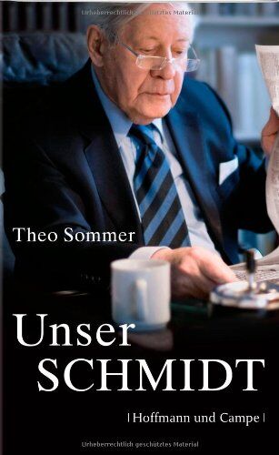 Theo Sommer - Unser Schmidt: Der Staatsmann und Publizist - Preis vom 11.10.2026 03:10:56 h