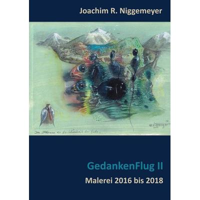 Gedankenflug II, Gebundene Ausgabe von Joachim R. Niggemeyer, BoD – Books on Demand, 978-3-7526-9142-9