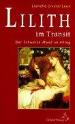 Lianella Livaldi Laun - Lilith im Transit: Der schwarze Mond im Alltag - Preis vom 02.10.2026 23:42:20 h