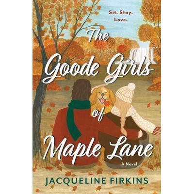 The Goode Girls of Maple Lane, Taschenbuch von Jacqueline Firkins, HarperCollins US, 978-0-06-344175-0
