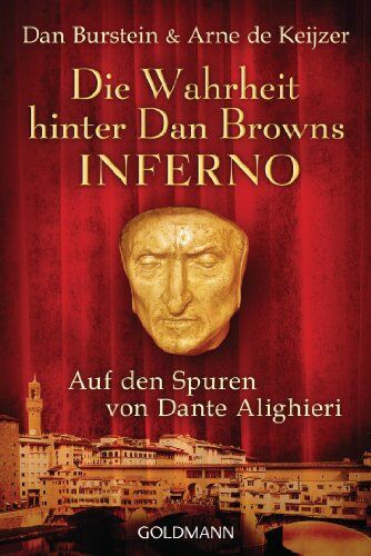 Dan Burstein - Die Wahrheit hinter Dan Browns Inferno: Auf den Spuren von Dante Alighieri - Preis vom 11.10.2026 03:10:56 h