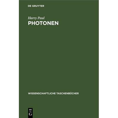 Photonen, Gebundene Ausgabe von Harry Paul, De Gruyter, 978-3-11-259581-7