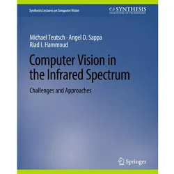 Computer Vision in the Infrared Spectrum, Fachbücher von Michael Teutsch, Angel D. Sappa, Riad I. Hammoud