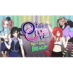 Otoko Cross: Pretty Boys Breakup!