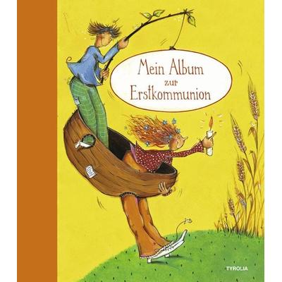 Mein Album zur Erstkommunion, Gebundene Ausgabe von Angelika Herret, Tyrolia, 978-3-7022-2865-1