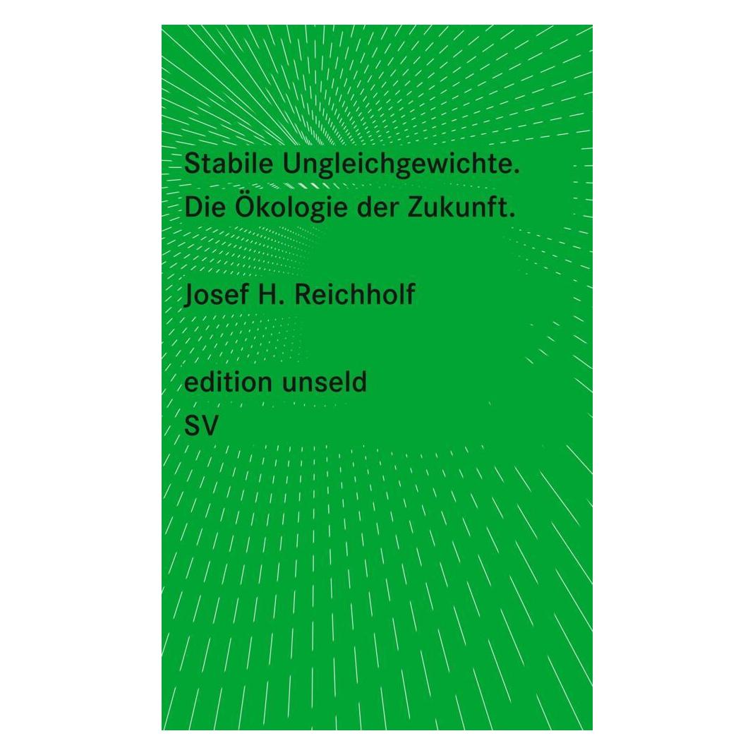 Suhrkamp Stabile Ungleichgewichte (Deutsch, Josef H. Reichholf, 2008) (9336413)