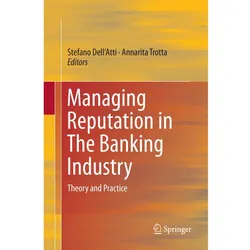 Managing Reputation in The Banking Industry, Fachbücher