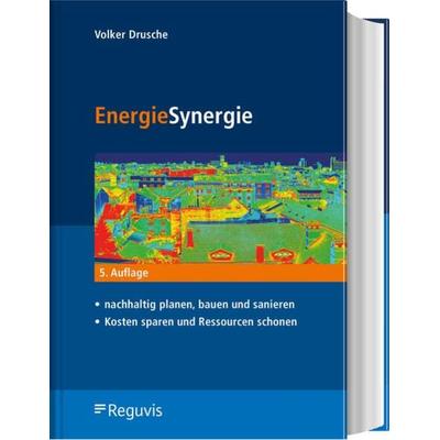 EnergieSynergie, Paperback von Volker Drusche, Reguvis Fachmedien, 978-3-8462-1412-1