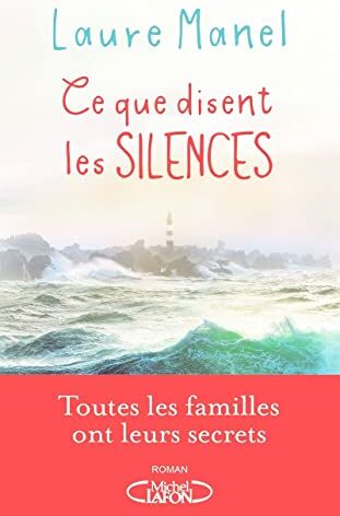 Laure Manel - Ce que disent les silences - Preis vom 07.10.2026 11:45:10 h