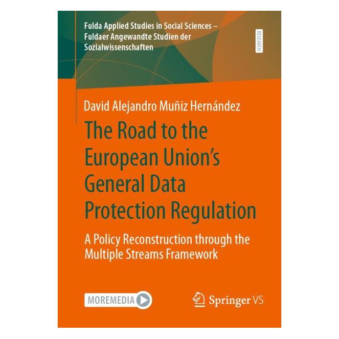 Springer The Road to the European Union's General Data Protection Regulation (Englisch, Softcover, David Alejandro Muñiz Hernández) (57594728)