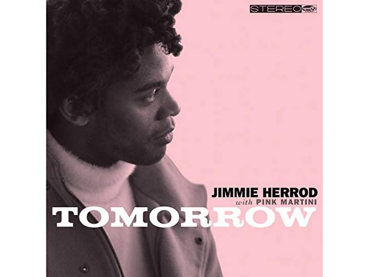 Pink Martini Feat. Jimmie Herrod - Tomorrow