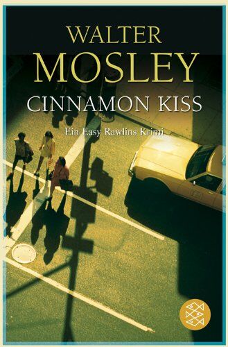 Walter Mosley - Cinnamon Kiss: Ein Easy Rawlins Krimi - Preis vom 05.10.2026 03:47:11 h