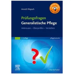 Prüfungsfragen Generalistische Pflege, Fachbücher von Annett Klepsch