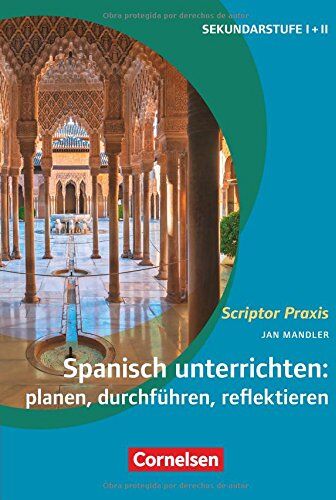 Jan Mandler - Scriptor Praxis / Spanisch unterrichten: planen, durchführen, reflektieren: Buch - Preis vom 09.10.2026 07:28:09 h
