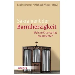 Sakrament der Barmherzigkeit, Fachbücher von Sabine Demel