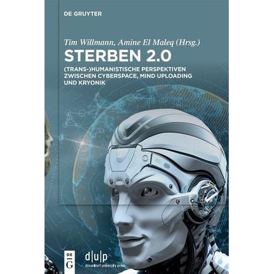 Sterben 2.0, Gebundene Ausgabe von , De Gruyter, 978-3-11-076091-0