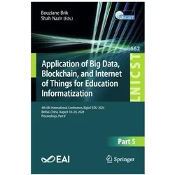 Application of Big Data, Blockchain, and Internet of Things for Education Informatiz, Fachbücher von Shah Nazir, Bouziane Brik