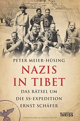 Peter Meier-Hüsing - Nazis in Tibet: Das Rätsel um die SS-Expedition Ernst Schäfer - Preis vom 13.10.2026 11:25:28 h