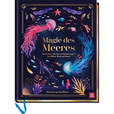 Magie des Meeres, Gebundene Ausgabe von , Groh, 978-3-8485-0247-9